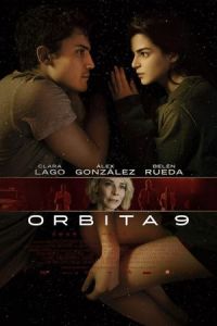 Nonton Orbiter 9 (Orbita 9) (2017) Sub Indo di Lk21 Poster