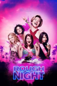 Nonton Rough Night (2017) Sub Indo di Lk21 Poster