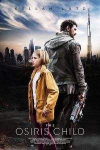 Nonton The Osiris Child (Science Fiction Volume One: The Osiris Child) (2016) Sub Indo di Lk21 Poster