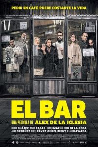 Nonton The Bar (El bar) (2017) Sub Indo di Lk21 Poster