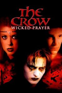 Nonton The Crow: Wicked Prayer (2005) Sub Indo di Lk21 Poster