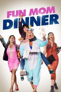 Nonton Fun Mom Dinner (2017) Sub Indo di Lk21 Poster