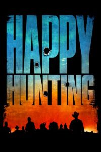 Nonton Happy Hunting (2017) Sub Indo di Lk21 Poster
