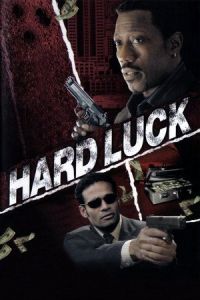 Nonton Hard Luck (2006) Sub Indo di Lk21 Poster