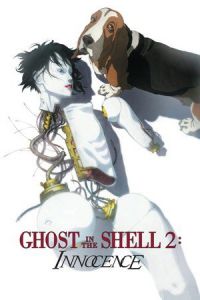 Nonton Ghost in the Shell 2: Innocence (Innocence) (2004) Sub Indo di Lk21 Poster