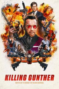 Nonton Killing Gunther (2017) Sub Indo di Lk21 Poster