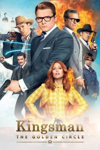 Nonton Kingsman: The Golden Circle (2017) Sub Indo di Lk21 Poster