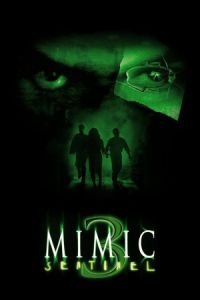 Nonton Mimic: Sentinel (2003) Sub Indo di Lk21 Poster