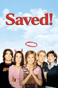 Nonton Saved! (2004) Sub Indo di Lk21 Poster