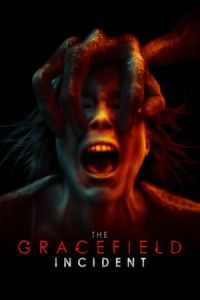 Nonton The Gracefield Incident (2017) Sub Indo di Lk21 Poster