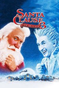 Nonton The Santa Clause 3: The Escape Clause (2006) Sub Indo di Lk21 Poster