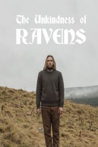 Nonton The Unkindness of Ravens (2016) Sub Indo di Lk21 Poster