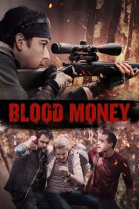 Nonton Blood Money (2017) Sub Indo di Lk21 Poster