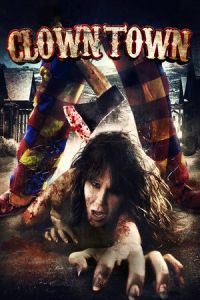 Nonton ClownTown (2016) Sub Indo di Lk21 Poster