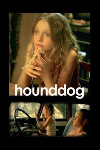 Nonton Hounddog (2007) Sub Indo di Lk21 Poster