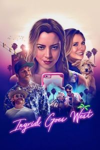 Nonton Ingrid Goes West (2017) Sub Indo di Lk21 Poster