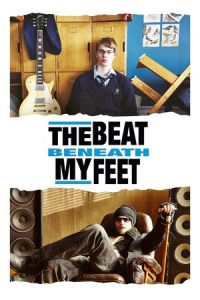 Nonton The Beat Beneath My Feet (2014) Sub Indo di Lk21 Poster