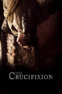 Nonton The Crucifixion (2017) Sub Indo di Lk21 Poster