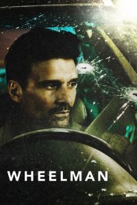 Nonton Wheelman (2017) Sub Indo di Lk21 Poster