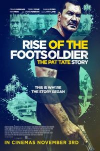 Nonton Rise of the Footsoldier 3 (2017) Sub Indo di Lk21 Poster