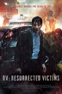 Nonton RV: Resurrected Victims (Heesaeng boohwalja) (2017) Sub Indo di Lk21 Poster