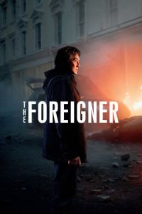 Nonton The Foreigner (2017) Sub Indo di Lk21 Poster