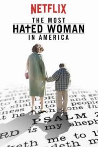 Nonton The Most Hated Woman in America (2017) Sub Indo di Lk21 Poster