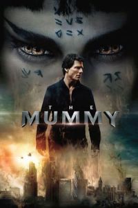 Nonton The Mummy (2017) Sub Indo di Lk21 Poster