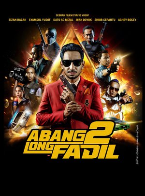 Nonton Abang Long Fadil 2 (2017) Sub Indo di Lk21 Poster