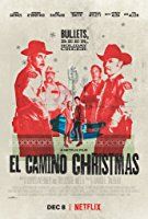 Nonton El Camino Christmas (2017) Sub Indo di Lk21 Poster