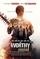 Nonton The Worthy (2016) Sub Indo di Lk21 Poster