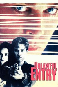 Nonton Unlawful Entry (1992) Sub Indo di Lk21 Poster