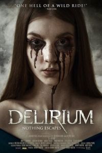Nonton Delirium (2018) Sub Indo di Lk21 Poster