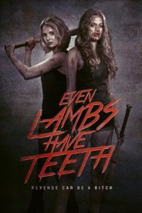 Nonton Even Lambs Have Teeth (2015) Sub Indo di Lk21 Poster