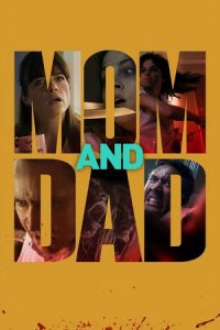 Nonton Mom and Dad (2017) Sub Indo di Lk21 Poster