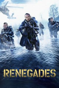 Nonton Renegades (2017) Sub Indo di Lk21 Poster