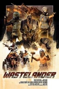Nonton Wastelander (2018) Sub Indo di Lk21 Poster