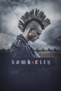 Nonton Bomb City (2017) Sub Indo di Lk21 Poster