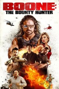 Nonton Boone: The Bounty Hunter (2017) Sub Indo di Lk21 Poster