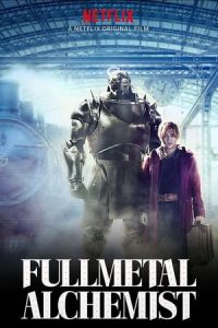 Nonton Fullmetal Alchemist (Hagane no renkinjutsushi) (2017) Sub Indo di Lk21 Poster