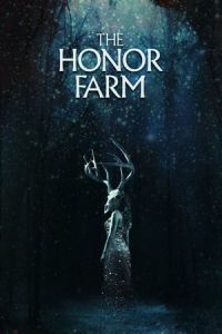Nonton The Honor Farm (2017) Sub Indo di Lk21 Poster