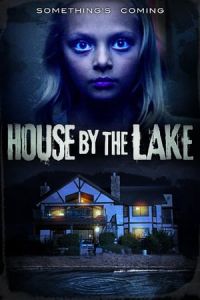 Nonton House by the Lake (2017) Sub Indo di Lk21 Poster