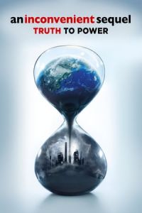 Nonton An Inconvenient Sequel: Truth to Power (2017) Sub Indo di Lk21 Poster