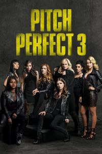 Nonton Pitch Perfect 3 (2017) Sub Indo di Lk21 Poster