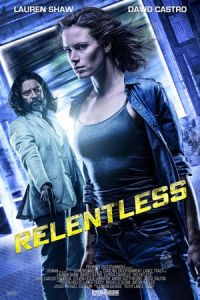 Nonton Relentless (2018) Sub Indo di Lk21 Poster