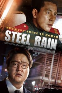 Nonton Steel Rain (Gangcheolbi) (2017) Sub Indo di Lk21 Poster