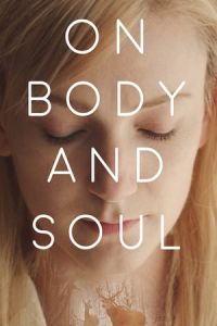 Nonton On Body and Soul (Testrol es lelekrol) (2017) Sub Indo di Lk21 Poster