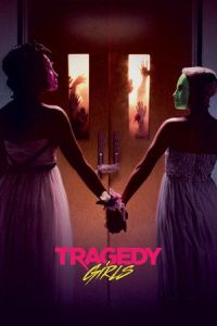 Nonton Tragedy Girls (2017) Sub Indo di Lk21 Poster