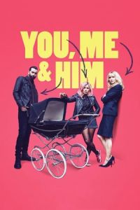 Nonton You, Me and Him (2017) Sub Indo di Lk21 Poster