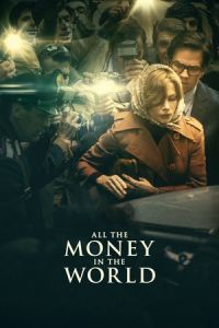 Nonton All the Money in the World (2017) Sub Indo di Lk21 Poster